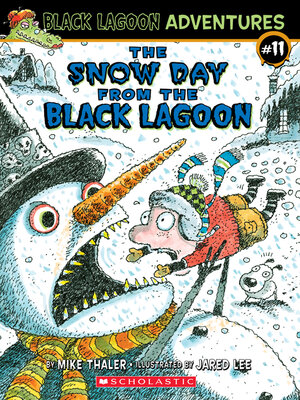 cover image of The Snow Day from the Black Lagoon